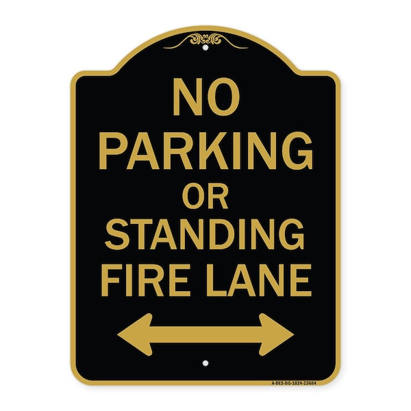 Signmission No Parking or Standing Fire Lane W/ Bidirectional Arrow Heavy-Gauge Alum, 18" x 24", BG-1824-23684 A-DES-BG-1824-23684 - main